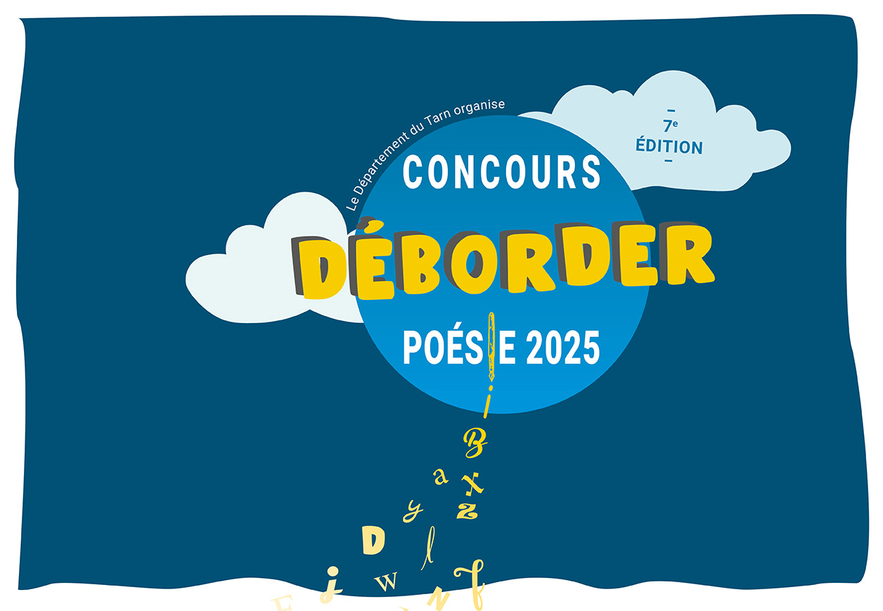 Concours poésie 2025 : "Déborder"